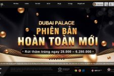 Dubai Palace – Review về nhà cái Dubai Palace hấp dẫn số 1