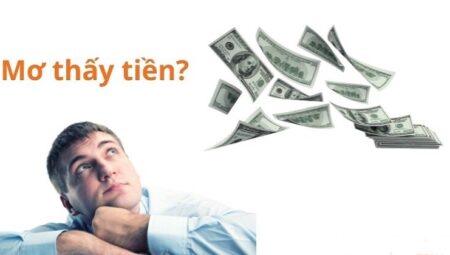 Giải mã giấc mơ thấy tiền nên đánh con gì khi chơi lô đề?