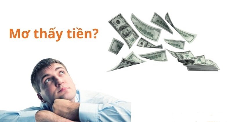 Giải mã ý nghĩa giấc mơ nhặt được tiền đánh con gì để trúng lớn
